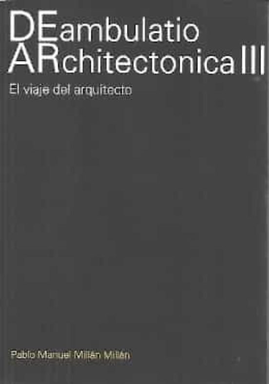 Deambulatio Architectonica Iii
