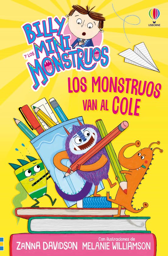 Billy Y Los Mini Monstruos 2 : Los Monstruos Van Al Cole