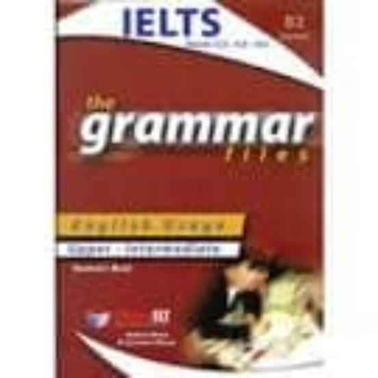 Grammar Files B2 - Ielts Tb