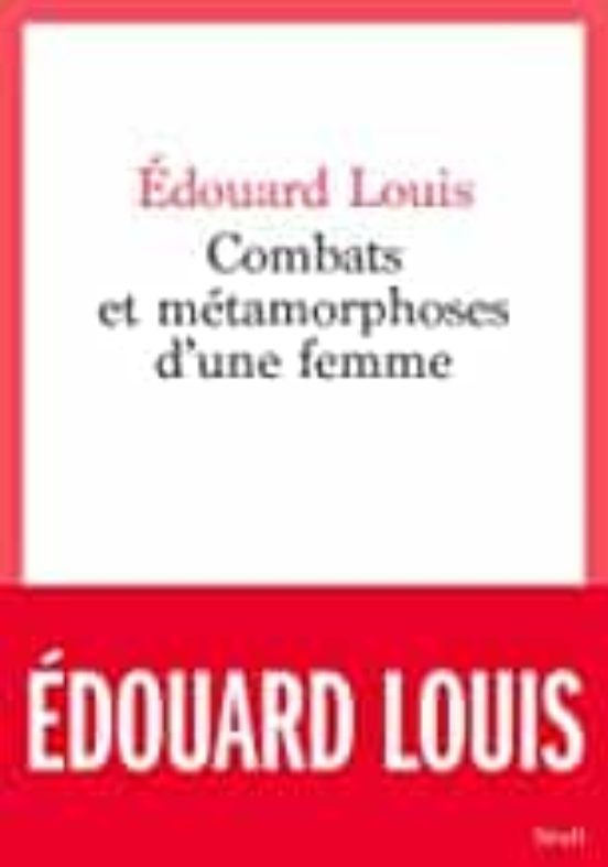 Combats Et Métamorphoses D Une Femme