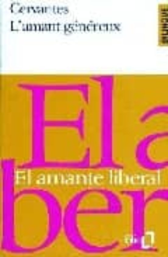 L Amant Genereux = El Amante Liberal