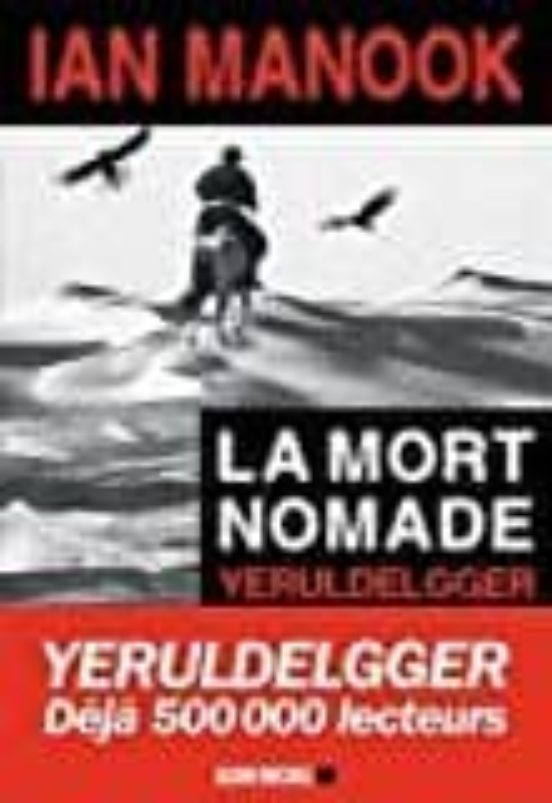 La Mort Nomade : Yeruldelgger