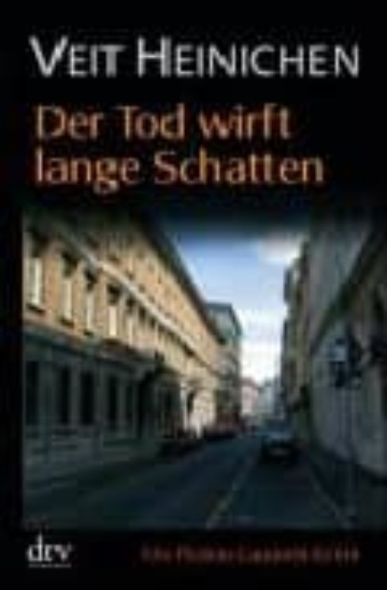 Der Tod Wirft Lange Schatten