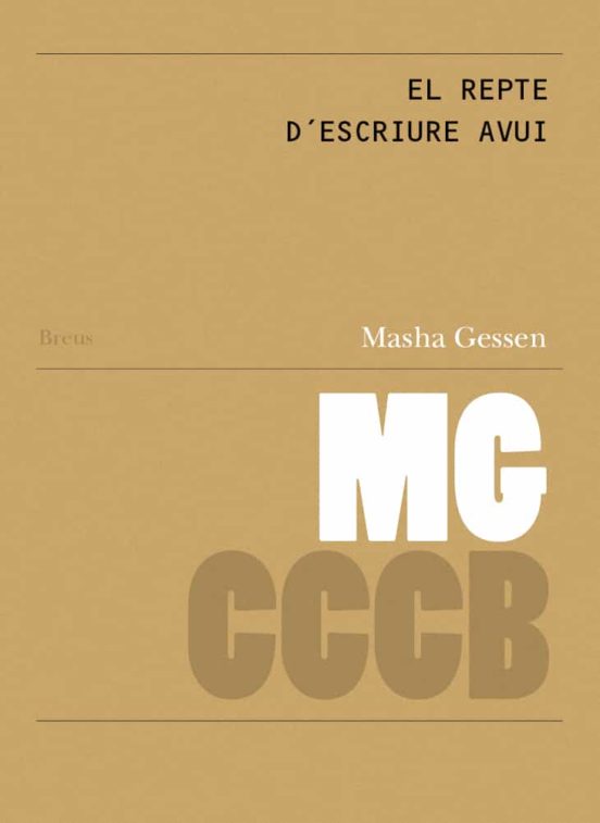 El Repte D´escriure Avui / The Challenge Of Writing Today