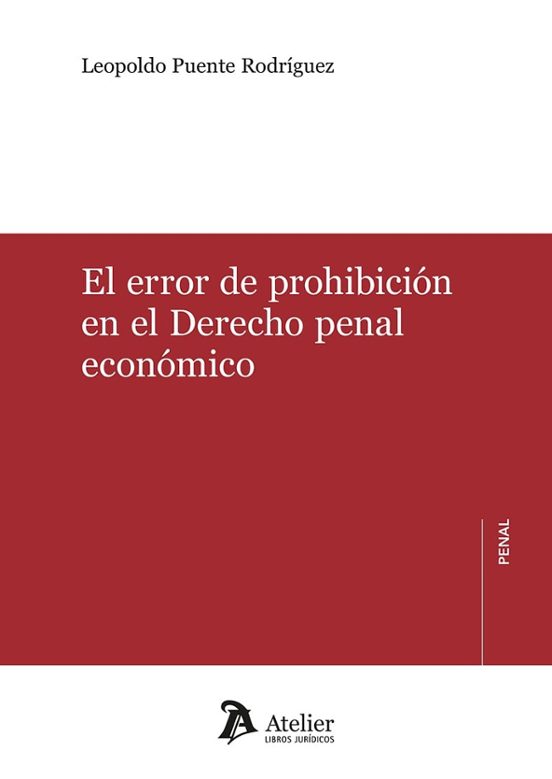 Error De Prohibición En El Derecho Penal Económico
