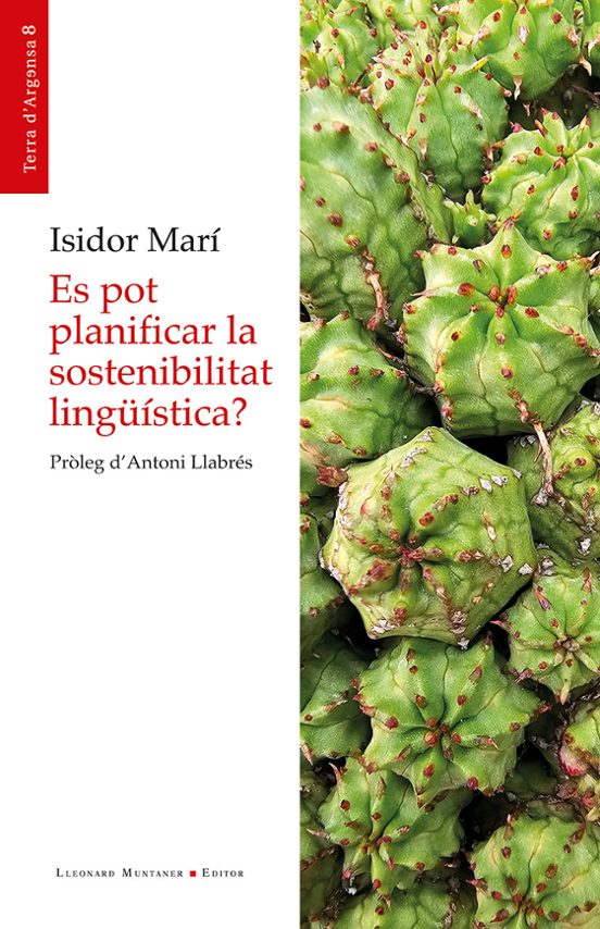 Es Pot Planificar La Sostenibilitat Lingüística?