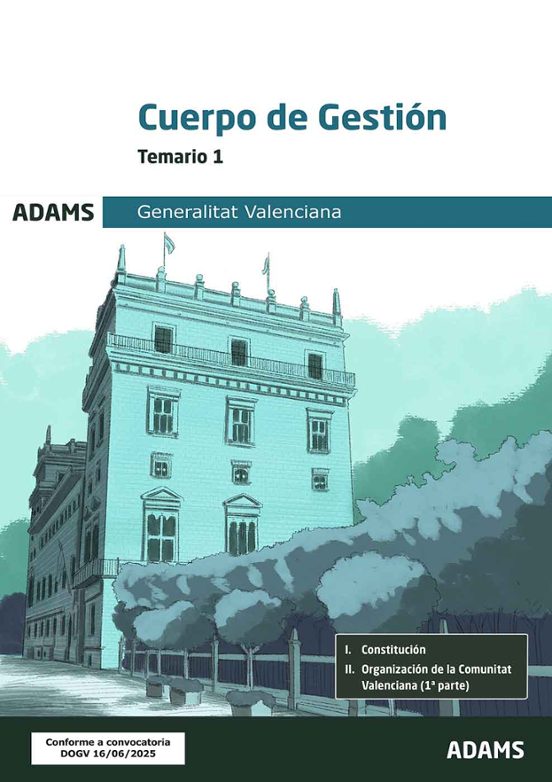 Cuerpo De Gestión De La Generalitat Valenciana. Temario 1