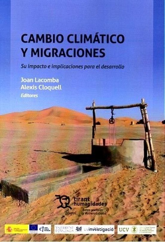 Cambio Climático Y Migraciones. Su Impacto E Implicaciones Para E L De