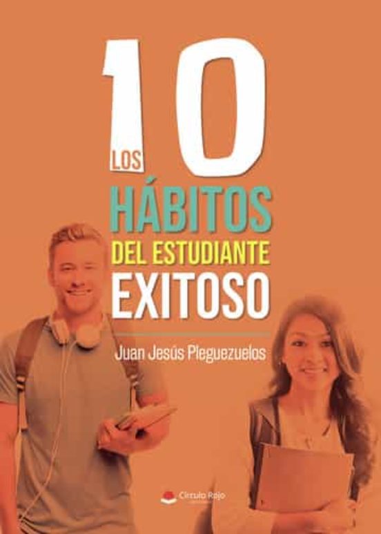 Los 10 Hábitos Del Estudiante Exitoso
