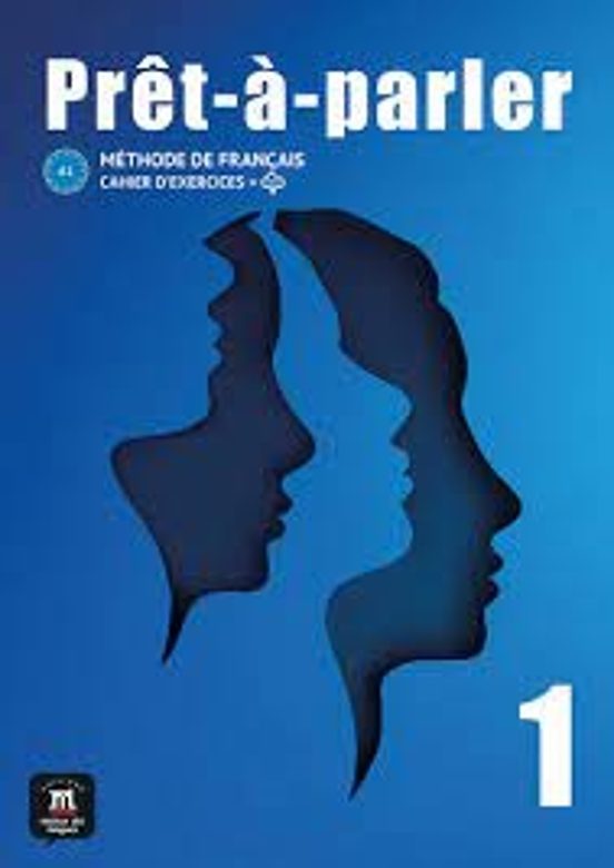 Prêt À Parler 1. Cahier D’exercices