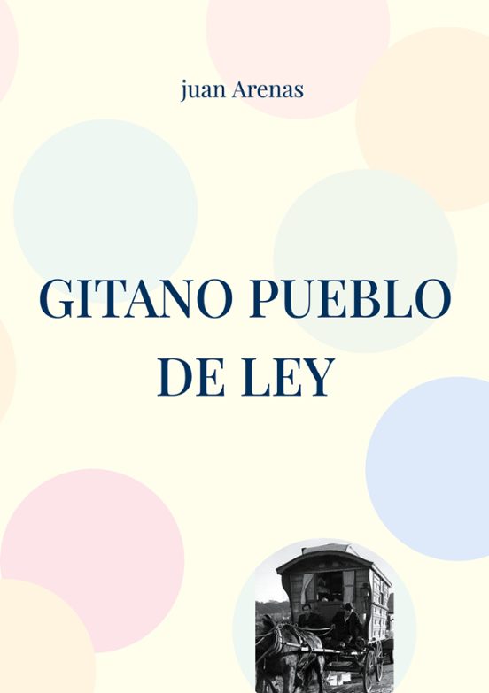 Gitano Pueblo De Ley