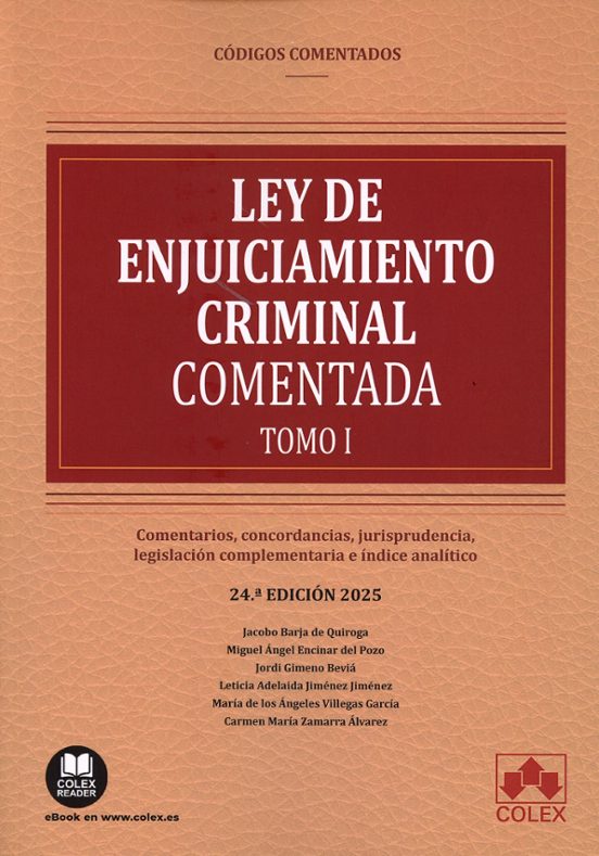 Ley De Enjuiciamiento Criminal 2025- Código Comentado. 2 Tom Come Ntar