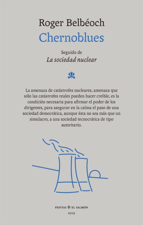 Chernoblues: Seguido De La Sociedad Nuclear