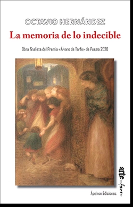La Memoria De Lo Indecible