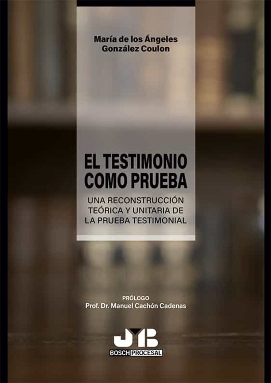 El Testimonio Como Prueba