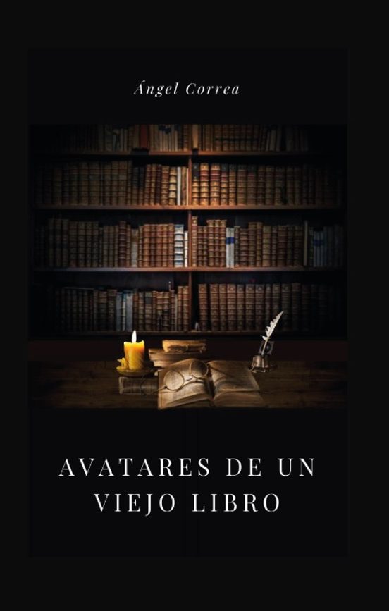 Avatares De Un Viejo Libro