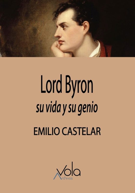 Lord Byron Su Vida Y Su Genio