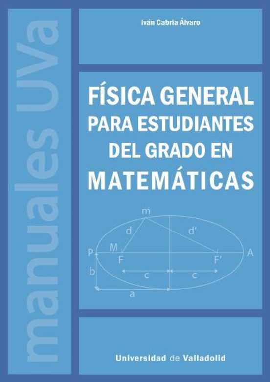 Física General Para Estudiantes Del Grado En Matemáticas