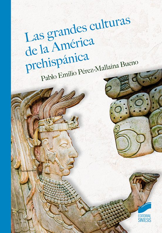 Las Grandes Culturas De La América Prehispánica