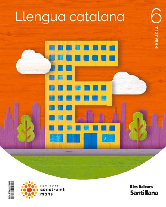 Llengua 6º Educacio Primaria Construint Mons Illes Balears Ed 2023