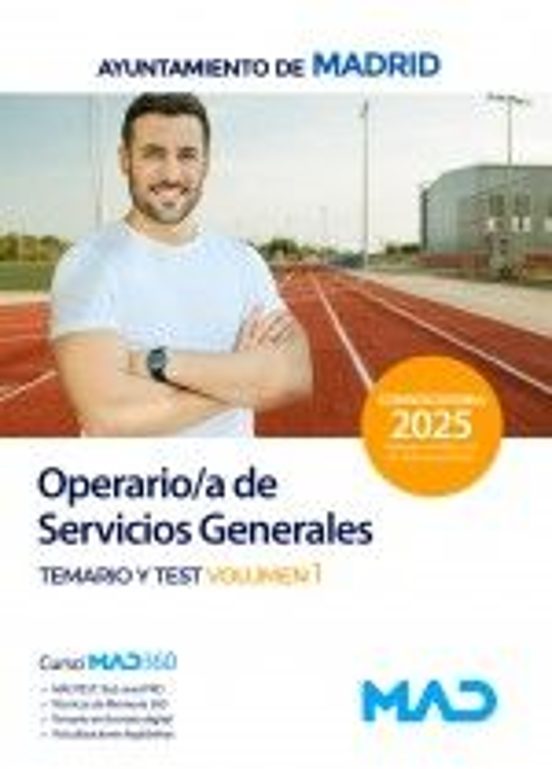 Operario/a De Servicios Generales Del Ayuntamiento De Madrid. Temario Volumen 1 Y Test