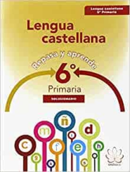 Solucionario Lengua 6º Educacion Primaria Repasa Y Aprende Ed 2015