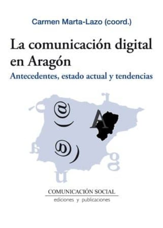 La Comunicación Digital En Aragón