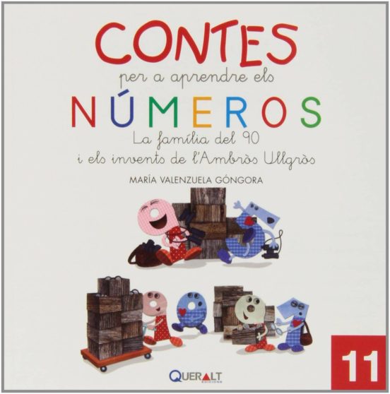 Contes Per Aprendre Els Número S - Quadern 11 - Familia Del 90