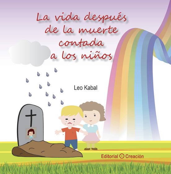 La Vida Después De La Muerte Contada A Los Niños