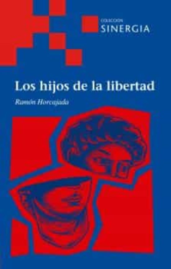 Los Hijos De La Libertad