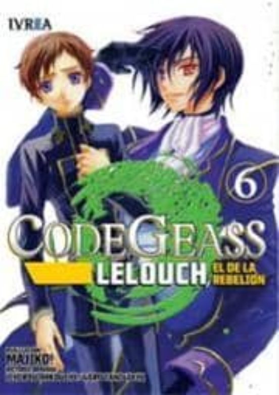 Code Geass: Lelouch El De La Rebelion Nº 6