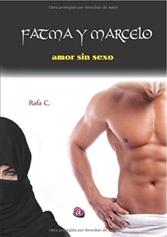 Fatma Y Marcelo: Amor Sin Sexo