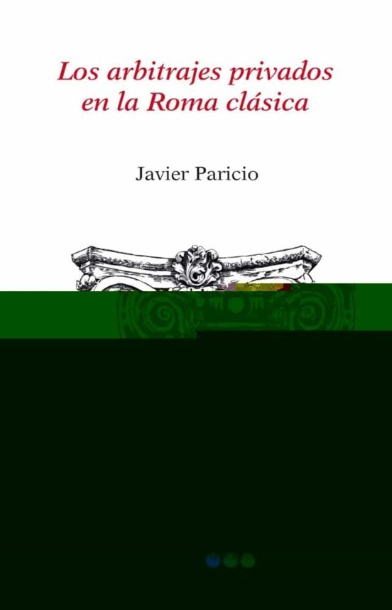 Los Arbitrajes Privados En La Roma Clásica