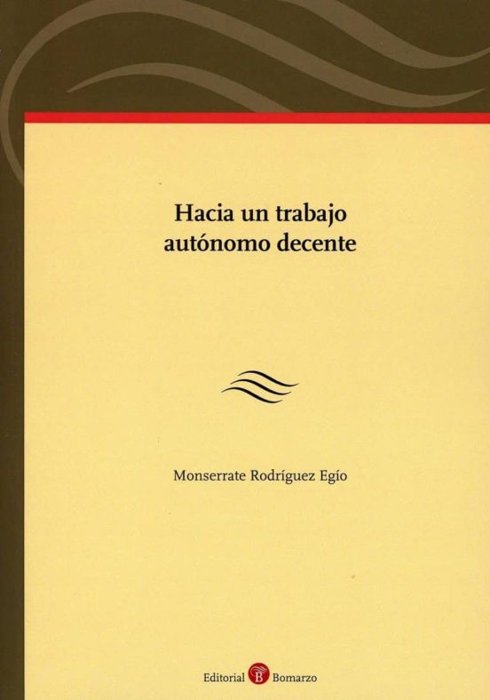 Hacia Un Trabajo Autonomo Decente