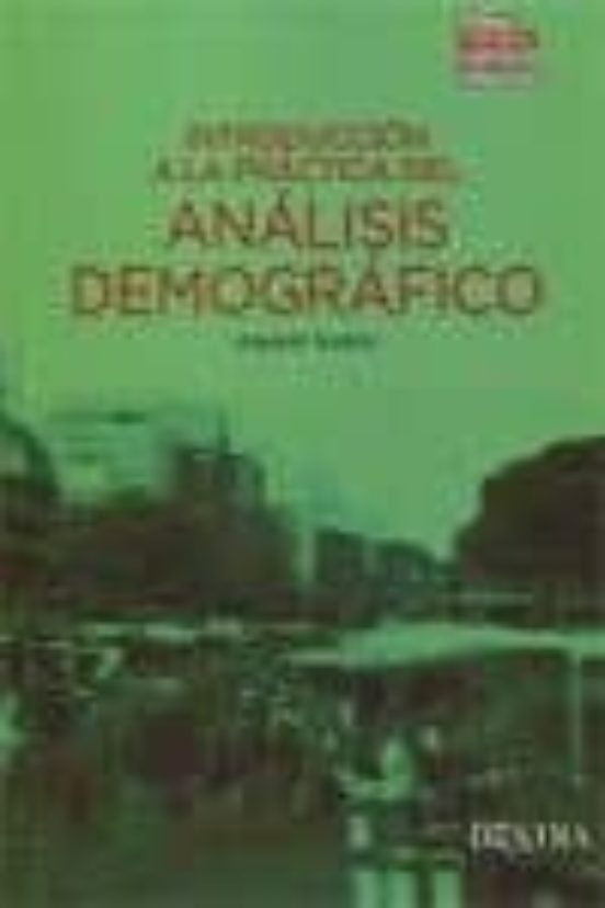 Introduccion A La Practica Del Analisis Demografico