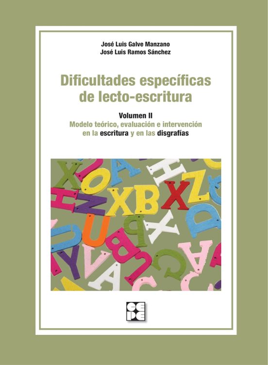 Dificultades Especificas De Lecto-escritura : Modelo Teorico