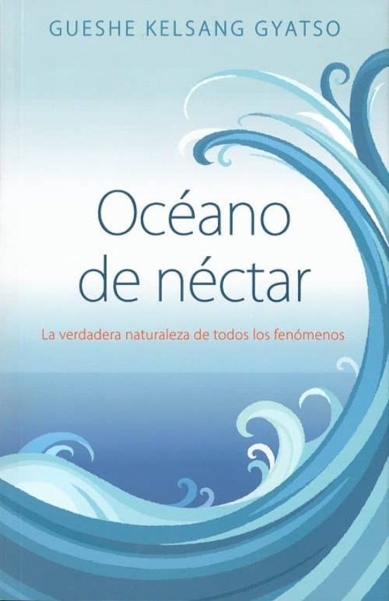 Oceano De Nectar: La Verdadera Naturaleza De Todos Los Fenomenos