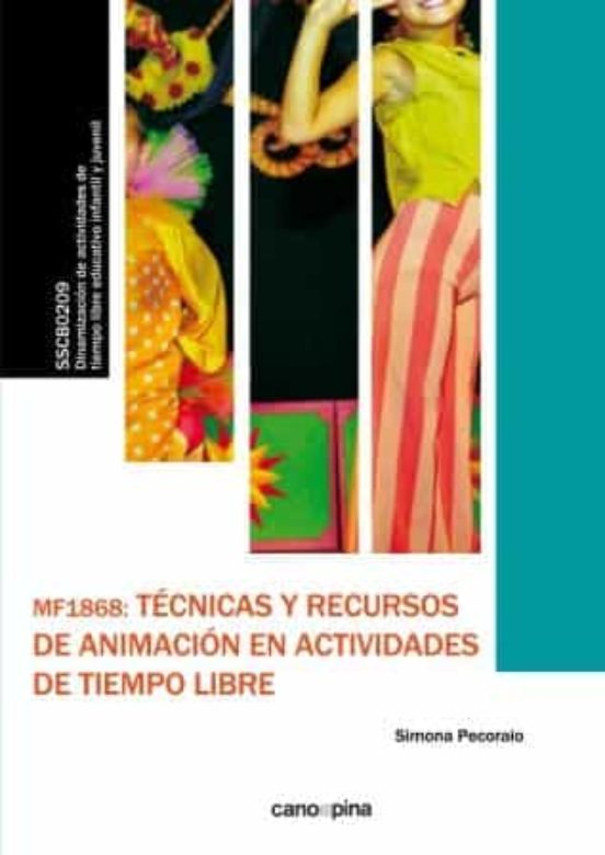 MF1868 Técnicas Y Recursos De Animación En Actividades De Tiempo Libre