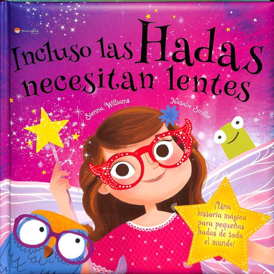 Incluso Las Hadas Necesitan Lentes: Cuento Moderno