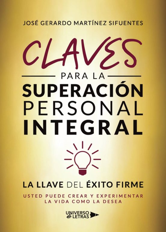 Claves Para La Superación Personal Integral
