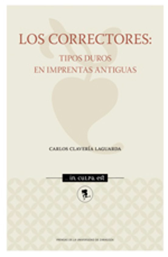 Los Correctores: Tipos Duros En Imprentas Antiguas