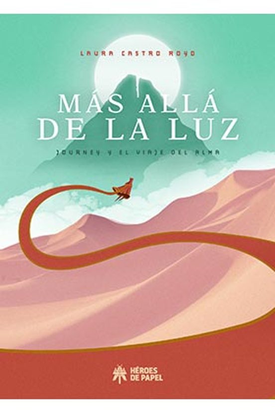 Mas Alla De La Luz: Journey Y El Viaje Del Alma