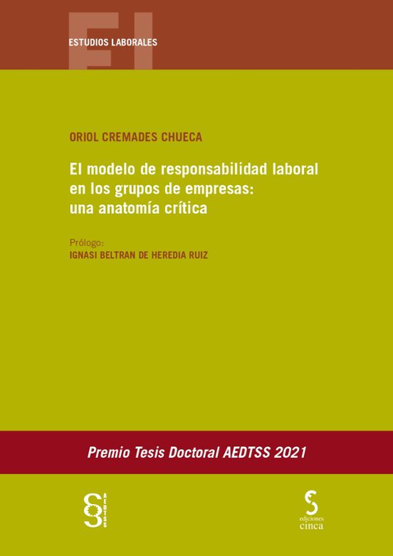 Modelo De Responsabilidad Laboral En Los Grupos De Empresas: Una Anato