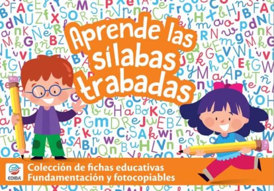 Cajas Educativas. Aprende Las Silabas Trabadas