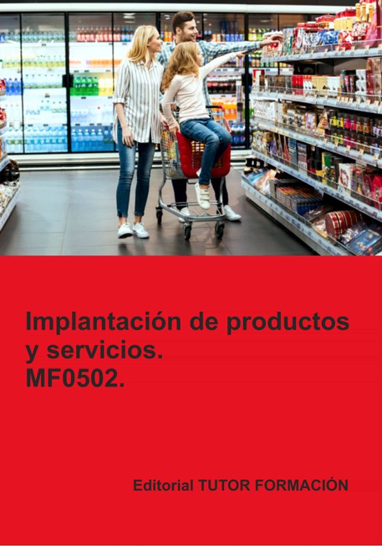 Mf0502. Implantación De Productos Y Servicios