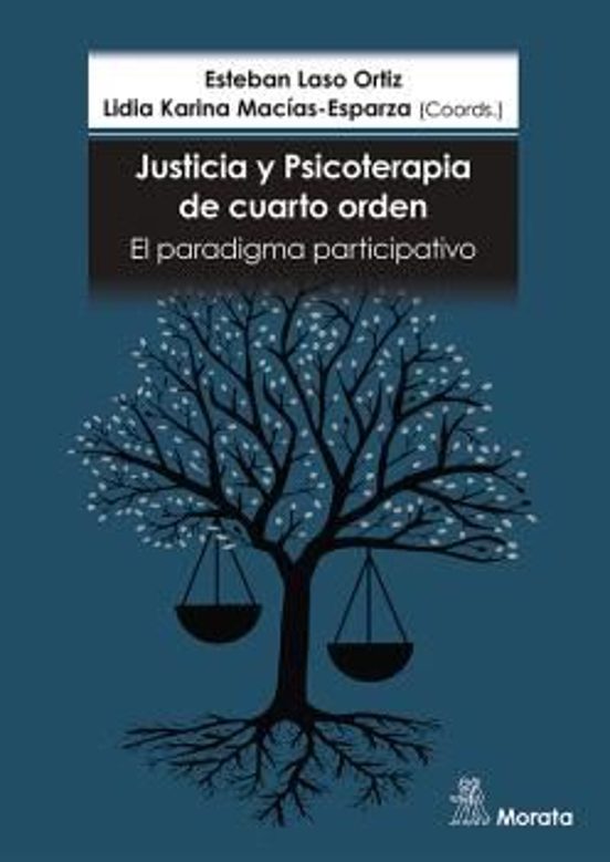 Justicia Y Psicoterapia De Cuarto Orden. El Paradigma Participativo