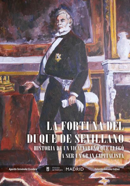 La Fortuna Del Duque De Sevillano