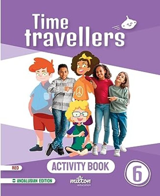 Time Travellers 6º Educacion Primaria Red Activity Book Andalucia