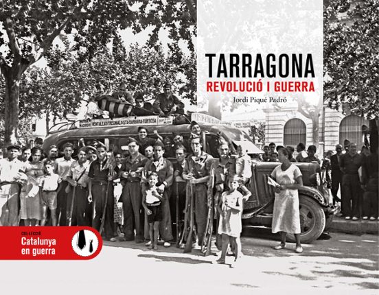 Tarragona Revolució I Guerra
