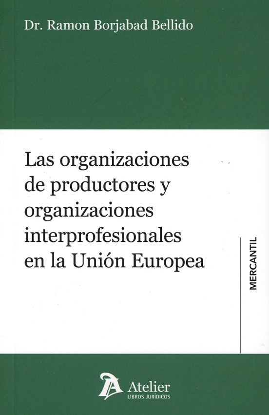 Organizaciones De Productores Y Organizaciones Interprofesionales De L